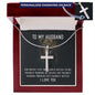 To My Husband - GOD DOESN’T GIVE - Personalized Cross Necklace