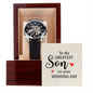 To the greatest Son on his Wedding Day! - Men's OpenWork Watch with Mahogany Box - Show him he IS Special!