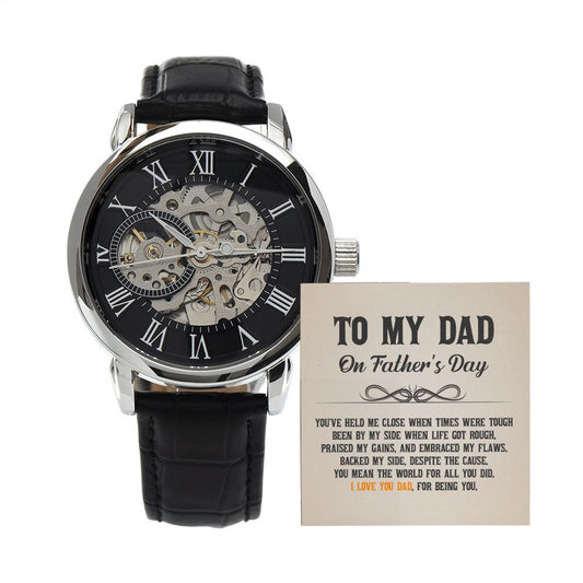 To My Dad - You've held me close when times were tough - Men's OpenWork Watch with Mahogany Box - Show him he IS Special!