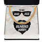 To my badass bearded Hubby / Husband - CELEBRATE that Amazing Man with this Cuban Link Chain - He'll Love it!
