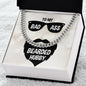 To my badass bearded Hubby / Husband - CELEBRATE that Amazing Man with this Cuban Link Chain - He'll Love it!