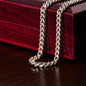My Dear Grandson, Always remember how much I love you - CELEBRATE that Amazing Man with this Cuban Link Chain - He'll Love it!