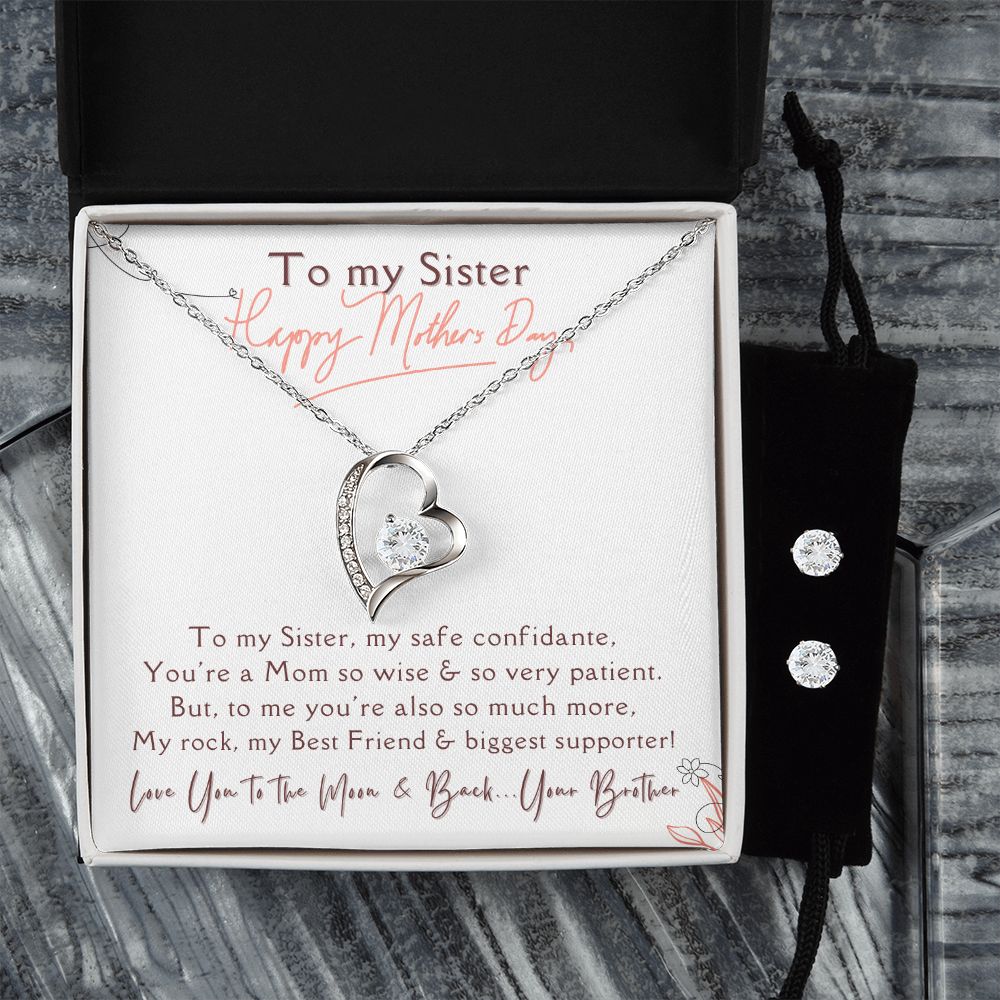 To my Sister, HAPPY MOTHER'S DAY - Forever Love Necklace & Clear CZ Earrings - the Perfect "You are Loved" Gift!