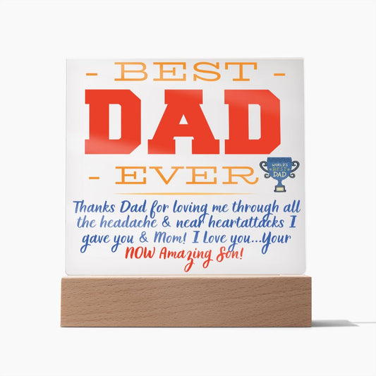 LED Lighted Acrylic Square, the PERFECT Father's Day Gift - BEST DAD EVER - From your Now Amazing Son, I Love You!