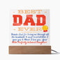 LED Lighted Acrylic Square, the PERFECT Father's Day Gift - BEST DAD EVER - From your Now Perfectly Behaved Daughter, I Love You!