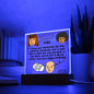 HAPPY BIRTHDAY DAD - LED Lighted Acrylic Square, the PERFECT Gift - I know you started life carefree, handsome, rich & with alot of hair, but now I'm sorry, I love you! Your Favorite Son!
