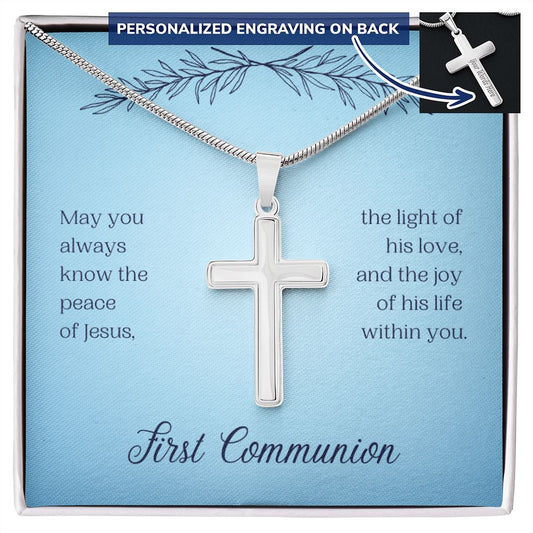 First Communion Personalized Cross Necklace - May you always know the peace of Jesus - GIFT for him of her!