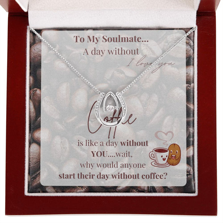 I Love You MORE than I Love Coffee - Lucky in Love Necklace - Perfect Gift for the Woman you're in Love with - I Love you honey!