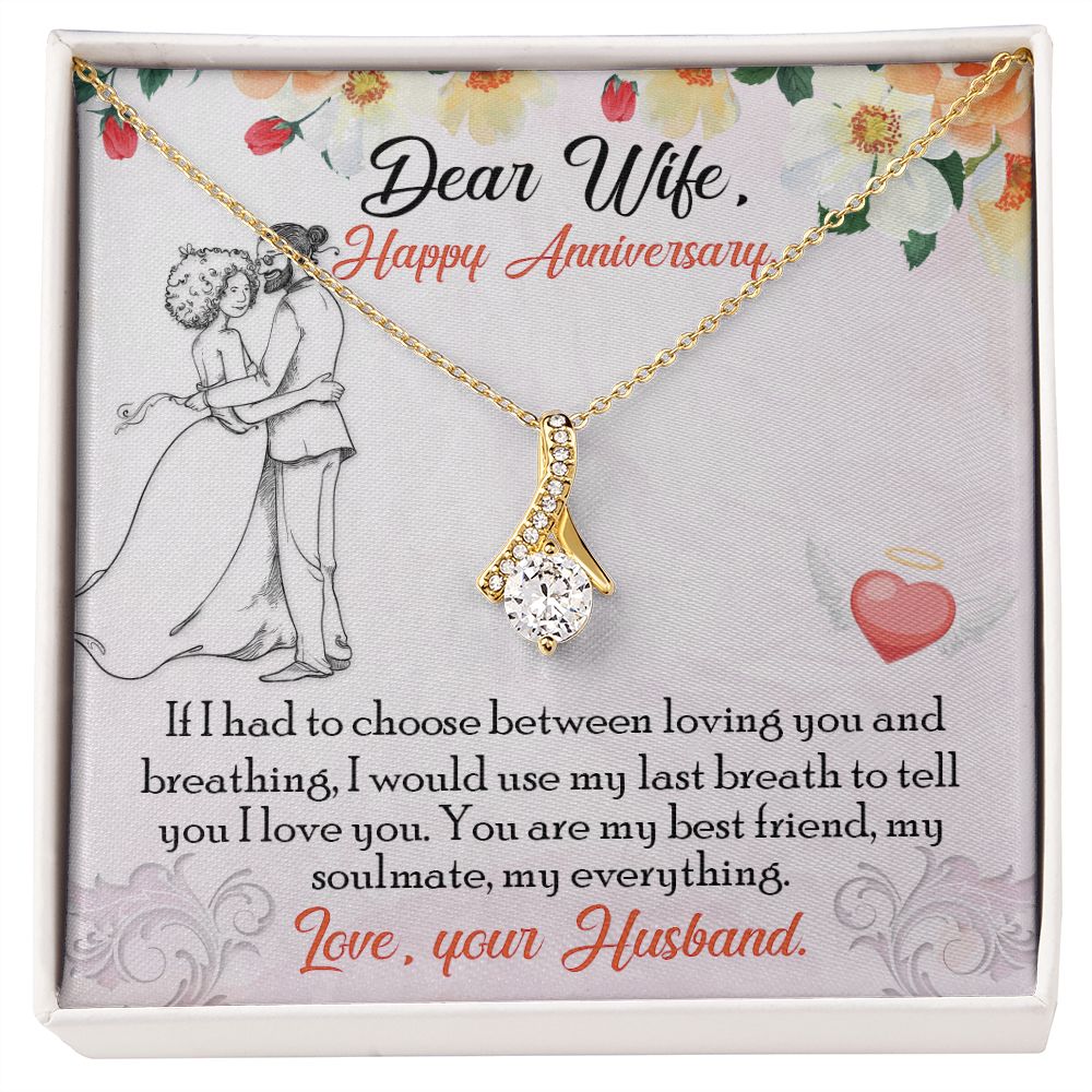 Happy Anniversary to my Wife, Love, Your Husband - I had to choose - Alluring Beauty Necklace - The Perfect Gift for Her!