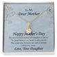 To my Dear Mother - Happy Mother's Day - Alluring Beauty Necklace - The Perfect Gift for Her!