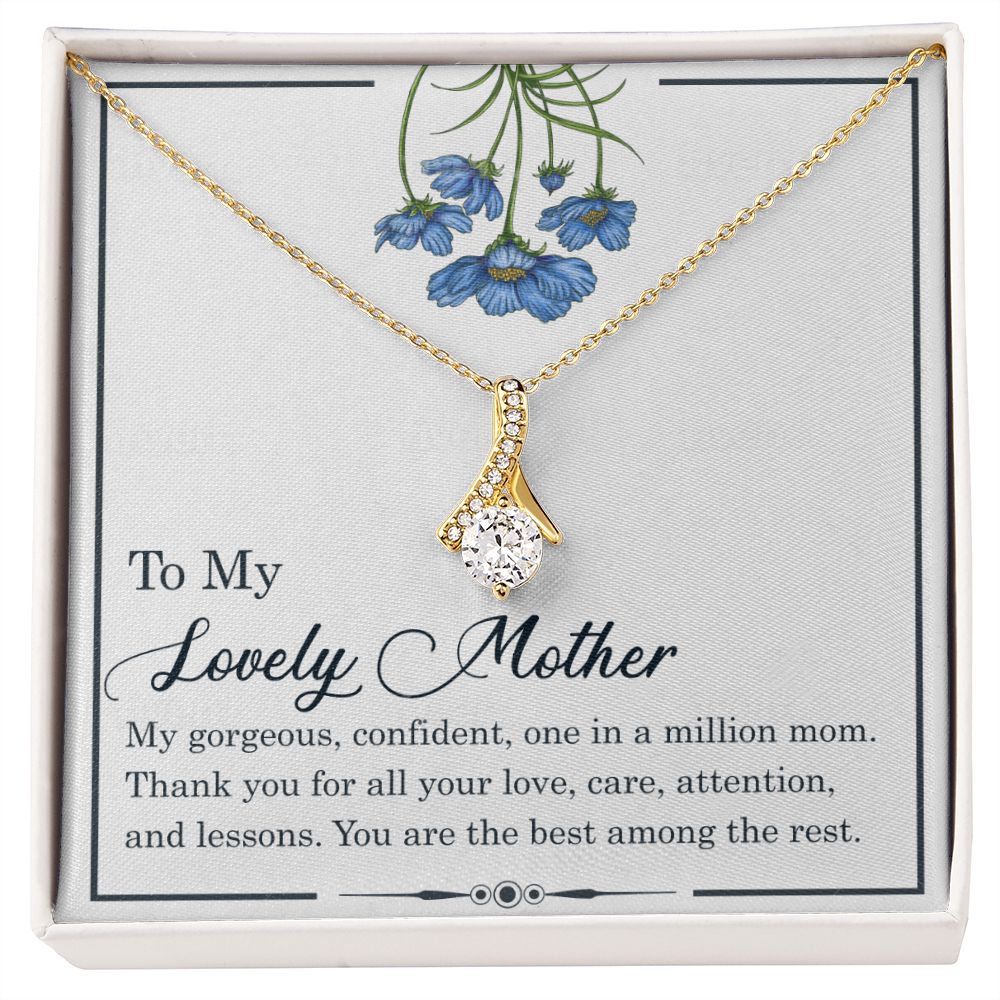 To my Lovely Mother - Alluring Beauty Necklace - The Perfect Gift for Her