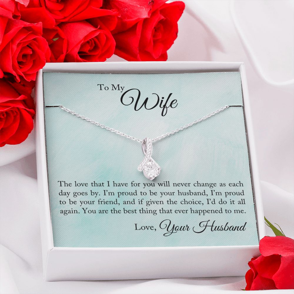 To My Wife - Proud To Be Your Husband - Alluring Beauty Necklace - The Perfect Gift for Her!