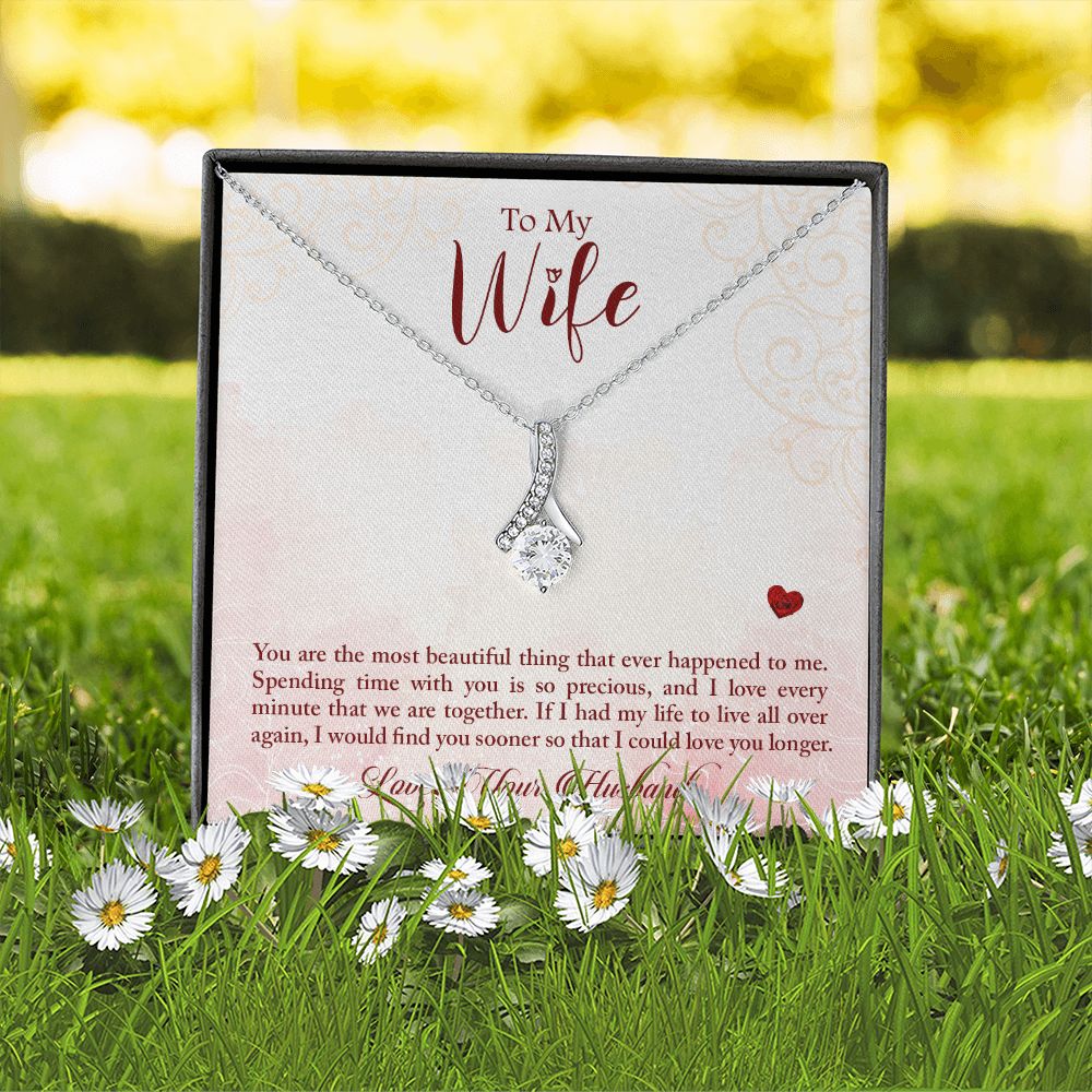 To my Wife - You are the most beautiful thing Alluring Beauty Necklace - The Perfect Gift for Her