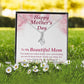 To my Beautiful Adopted Mom - Alluring Beauty Necklace - The Perfect Gift for Her