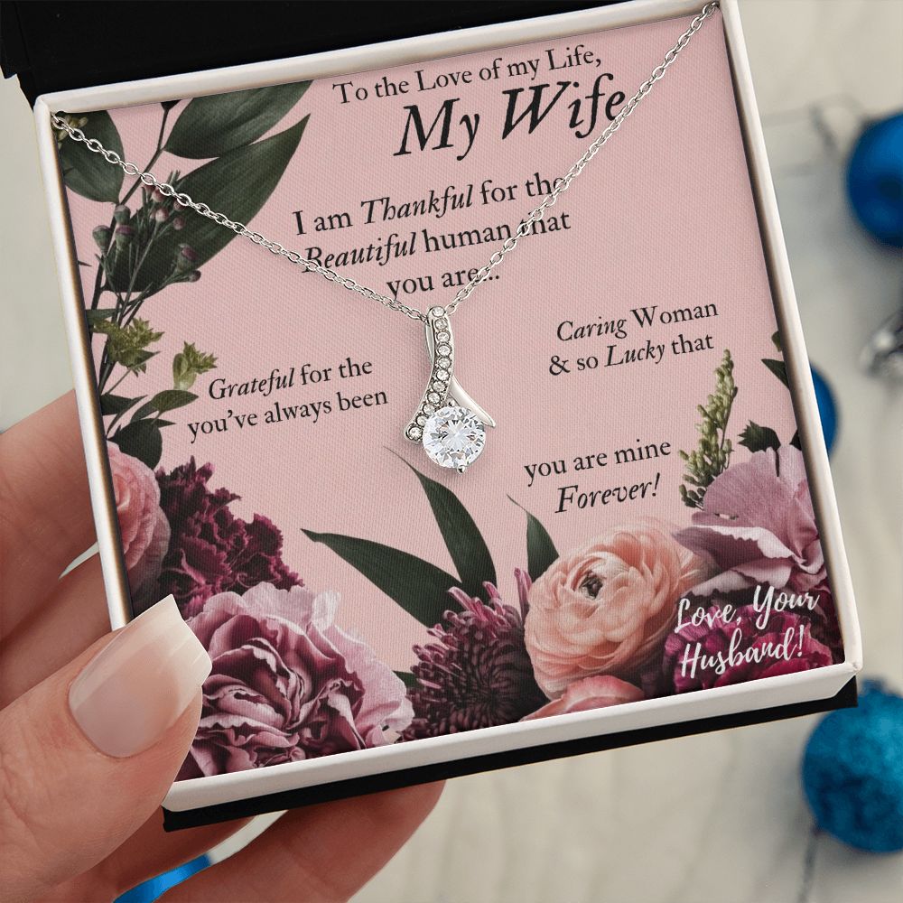 My Wife, the Love of my Life - Alluring Beauty Necklace - The Perfect Gift for Her!