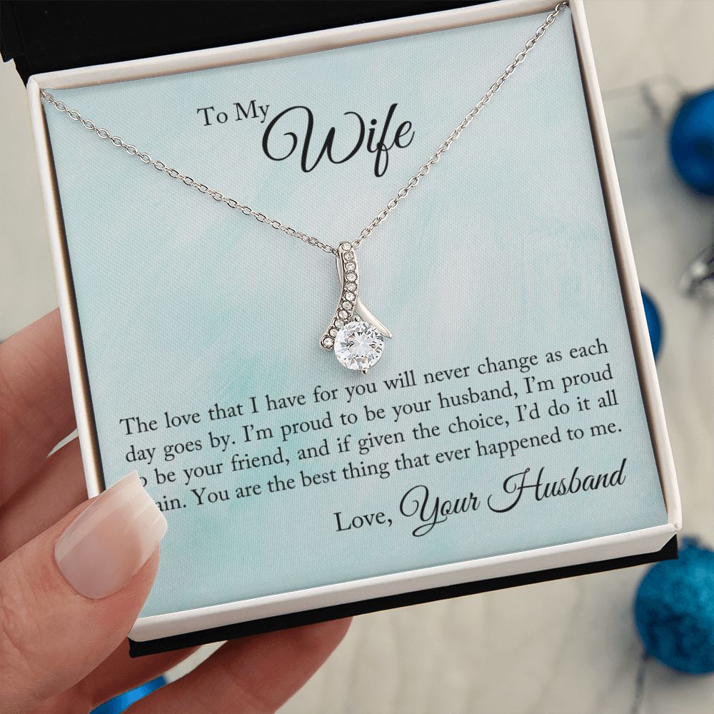 To My Wife - Proud To Be Your Husband - Alluring Beauty Necklace - The Perfect Gift for Her!