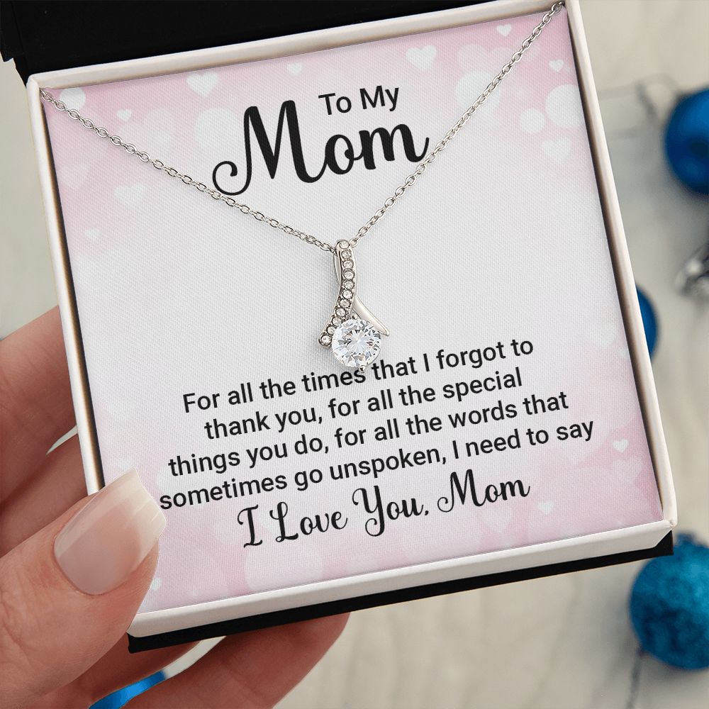 To my Mother - For all the times - Alluring Beauty Necklace - The Perfect Gift for Her!