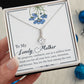 To my Lovely Mother - Alluring Beauty Necklace - The Perfect Gift for Her