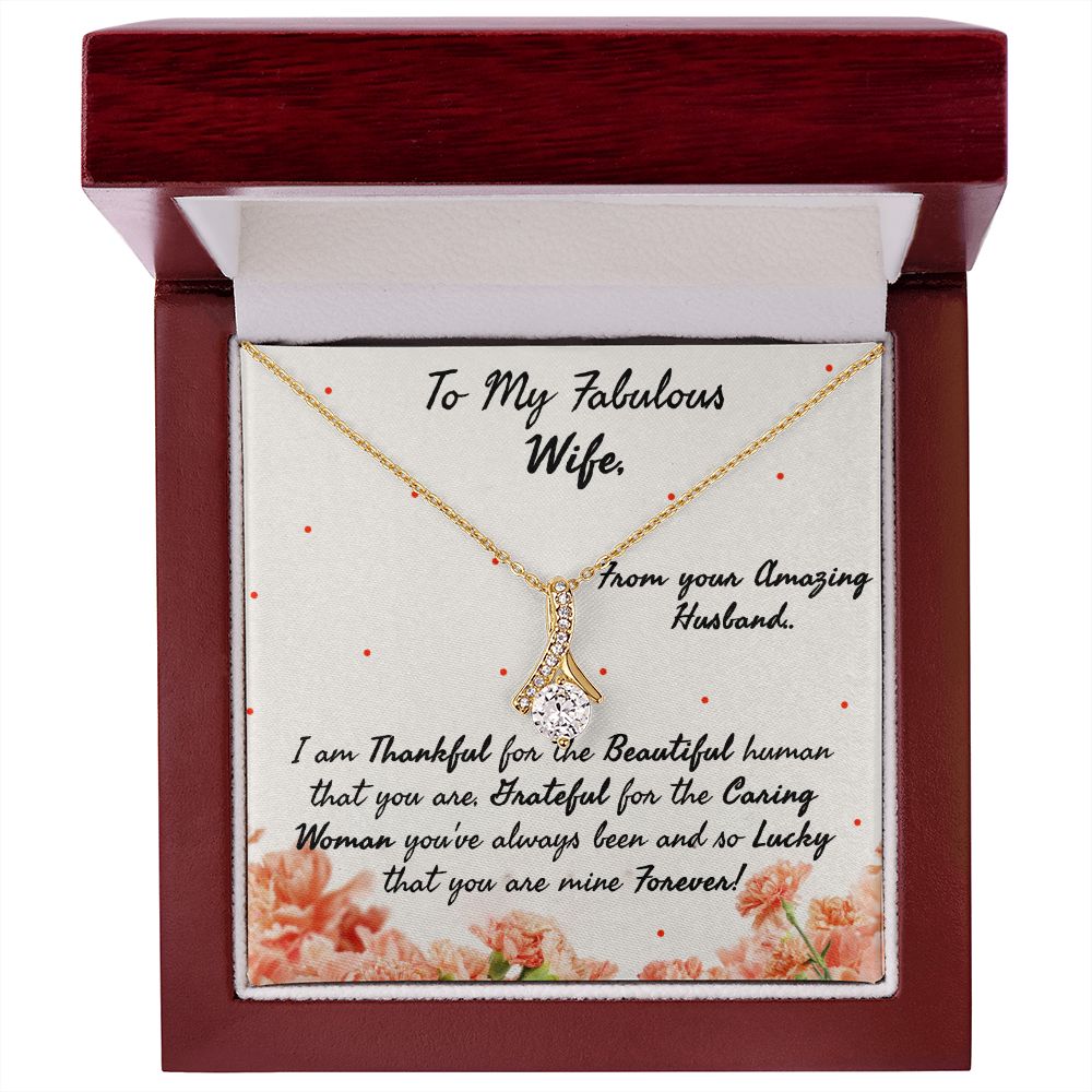 The Beautiful Human that you are - My Wife -  Alluring Beauty Necklace - The Perfect Gift for Her!