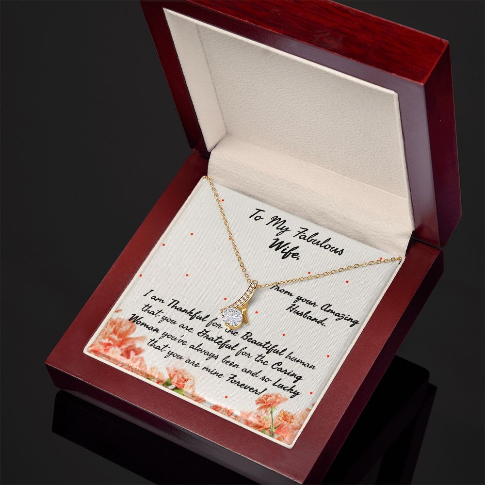 The Beautiful Human that you are - My Wife -  Alluring Beauty Necklace - The Perfect Gift for Her!