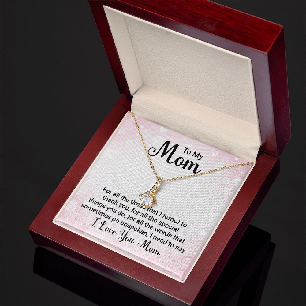 To my Mother - For all the times - Alluring Beauty Necklace - The Perfect Gift for Her!