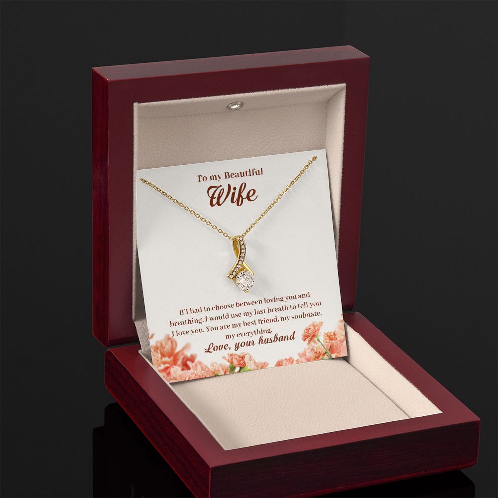 My Beautiful Wife - If I had to choose - Alluring Beauty Necklace - The Perfect Gift for Her!