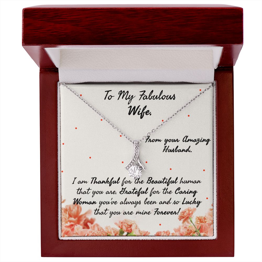 The Beautiful Human that you are - My Wife -  Alluring Beauty Necklace - The Perfect Gift for Her!