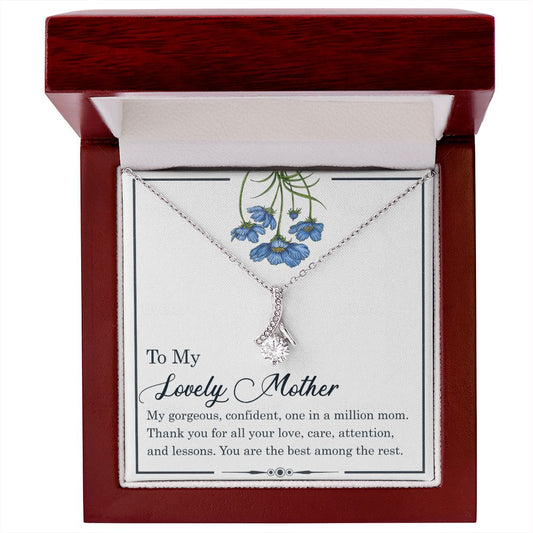 To my Lovely Mother - Alluring Beauty Necklace - The Perfect Gift for Her