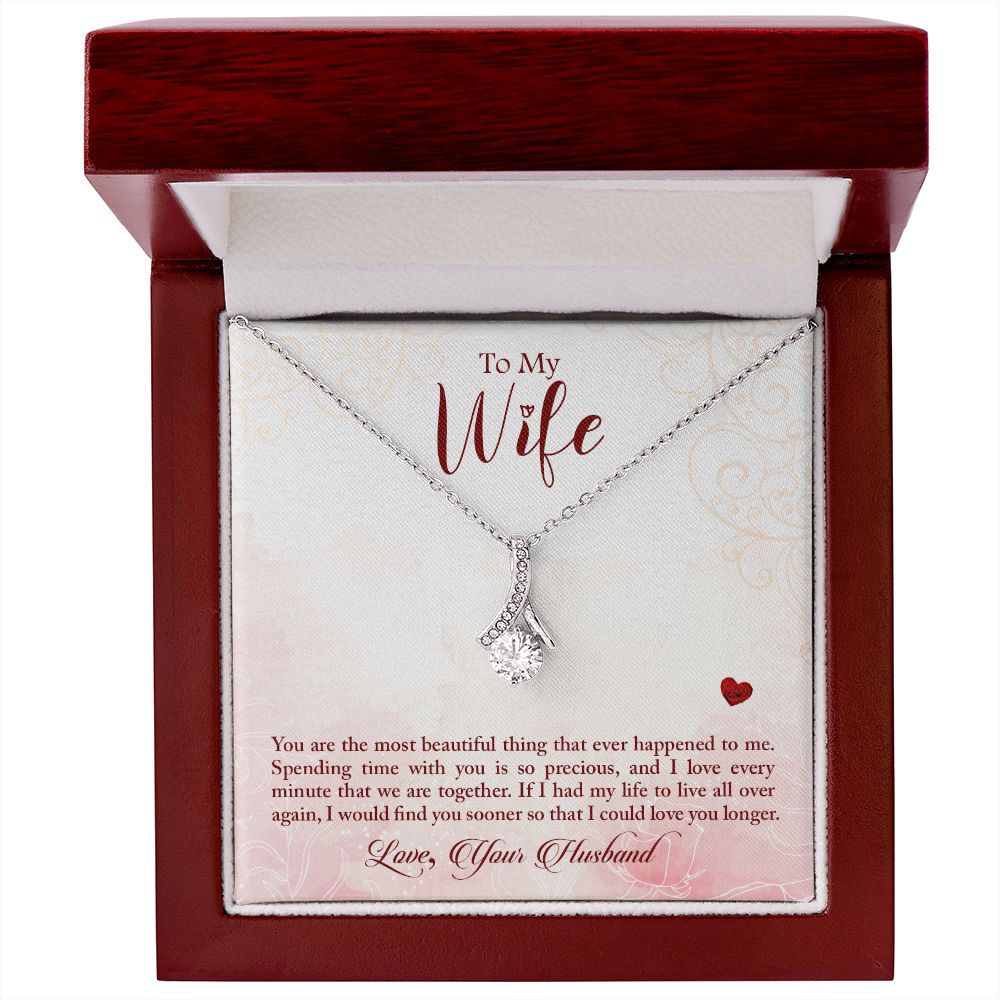 To my Wife - You are the most beautiful thing Alluring Beauty Necklace - The Perfect Gift for Her