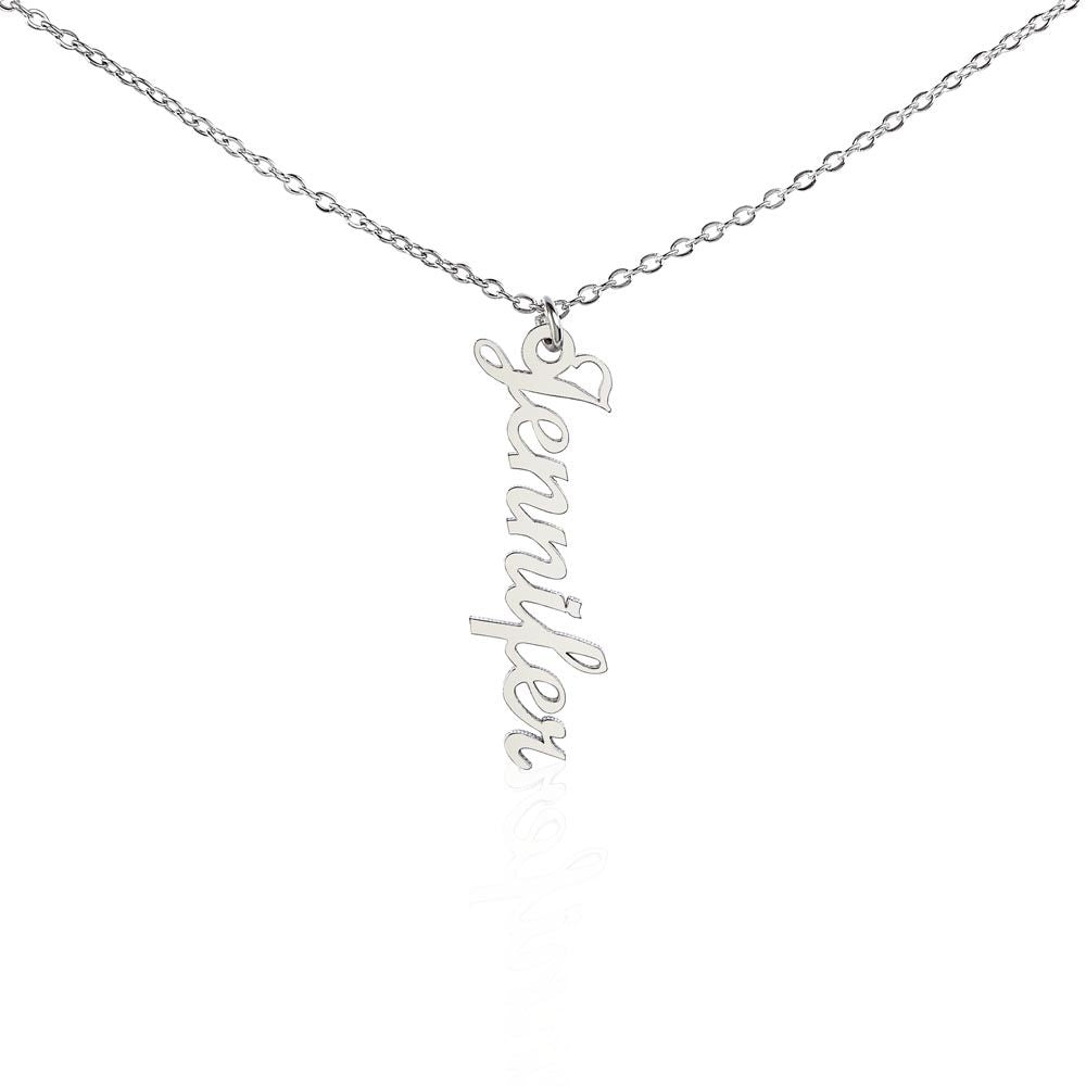 Vertical Name Necklace - PERSONALIZED Vertically - Can't get more "Personal" than YOUR Name - BEST Gift Ever!