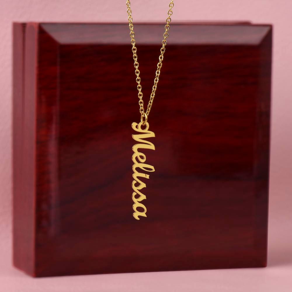 Vertical Name Necklace - PERSONALIZED Vertically - Can't get more "Personal" than YOUR Name - BEST Gift Ever!