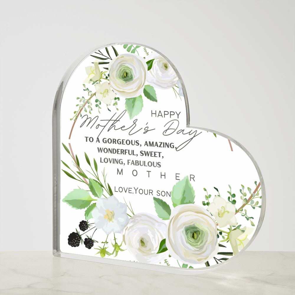 Stunning Acrylic Heart Shaped Plaque, for Mom for Mother's Day, from her loving Son!