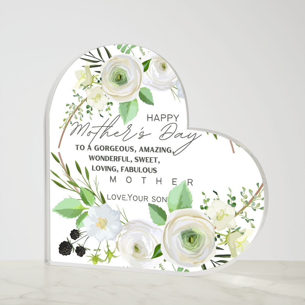 Stunning Acrylic Heart Shaped Plaque, for Mom for Mother's Day, from her loving Son!