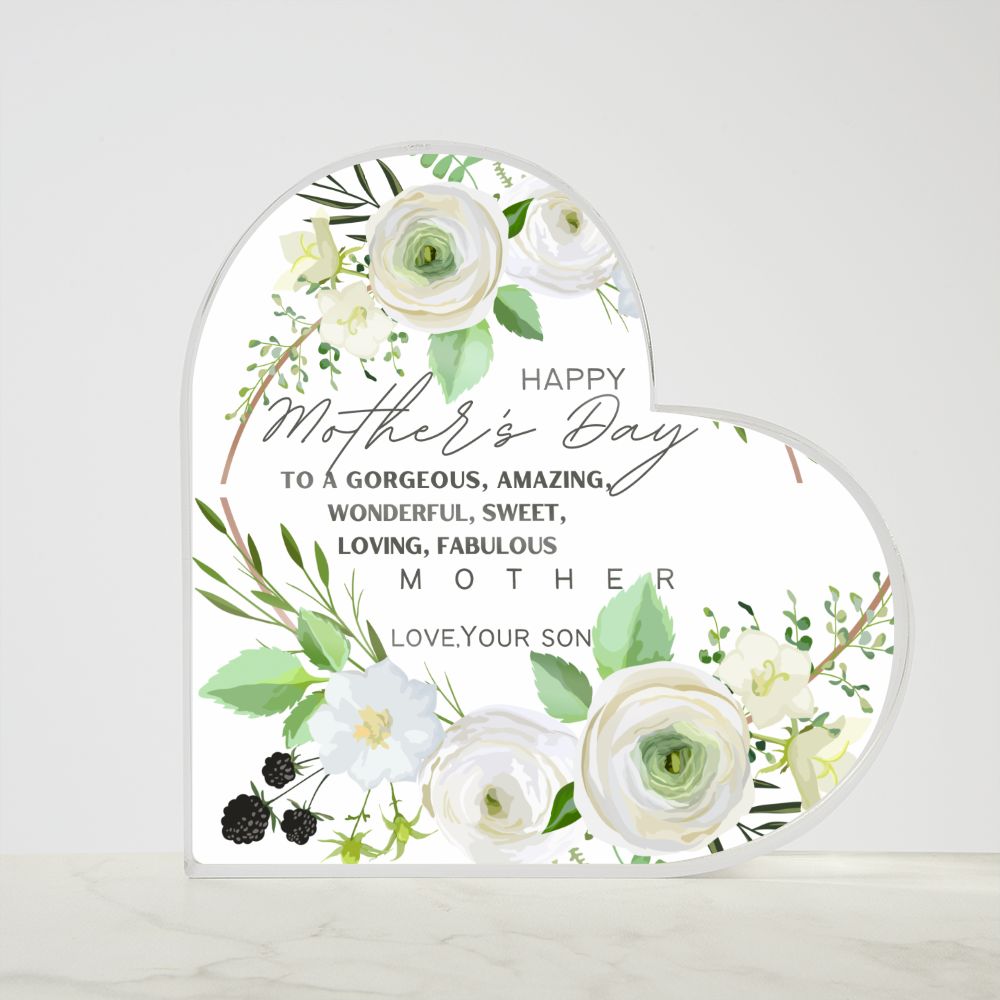 Stunning Acrylic Heart Shaped Plaque, for Mom for Mother's Day, from her loving Son!